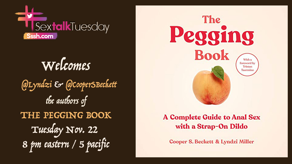 <strong><em>The Pegging Book </em>authors, Cooper S. Beckett &amp; Lyndzi Miller Join this Week’s #SexTalkTuesday</strong>